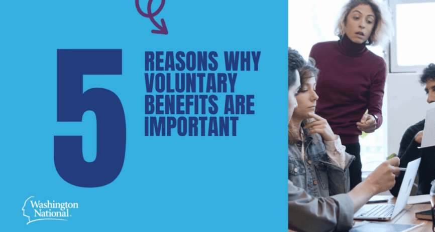 Watch this video to learn more about the importance of voluntary benefits